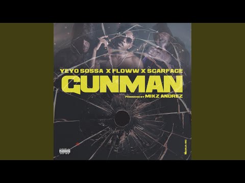 Gunman (feat. Floww & Scarface)
