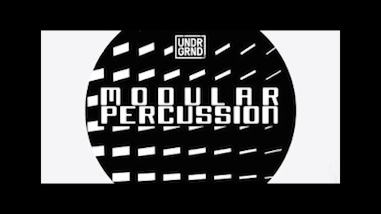 UNDRGRND Sounds   Modular Percussion (demo)