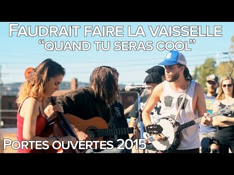 Slam Disques: Portes Ouvertes 2015 - Faudrait faire la vaisselle - "Quand tu seras cool''