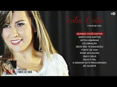 Katia Costa - Fonte de Vida (CD Completo)