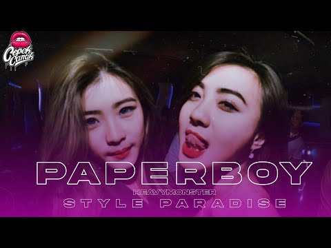 DJ PARTY HEAVYMONSTER • PAPERBOY • STYLE PARADISE • CEPEKCANTIK •