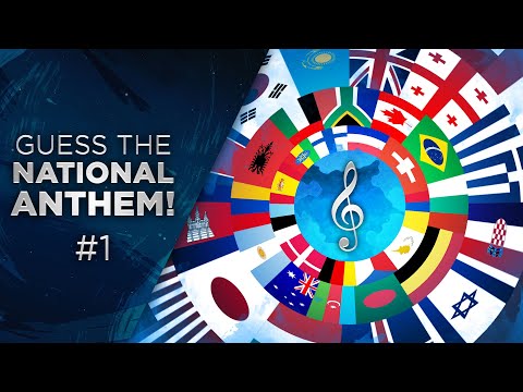Guess the National Anthem! #1