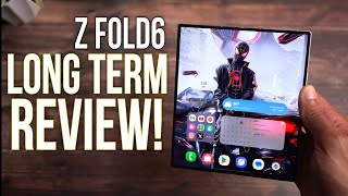 Galaxy Z Fold 6 Long Term Review 8 Months Later!
