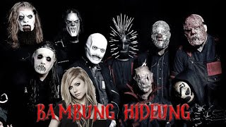 Download lagu BANGBUNG HIDEUNG - AVRIL LAVIGN FT SLIPKNOT ( live cover parody ) mp3 Download lagu BANGBUNG HIDEUNG - AVRIL LAVIGN FT SLIPKNOT ( live cover parody ) mp3