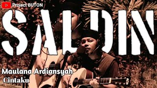 Download lagu Maulana Ardiansyah - Cintaku | dalam sepiku kaulah candaku (Cover By Saldin) mp3 Download lagu Maulana Ardiansyah - Cintaku | dalam sepiku kaulah candaku (Cover By Saldin) mp3