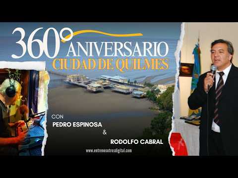 HISTORIA Y FUTURO DE QUILMES: Entrevista a Rodolfo Cabral | Entre Nosotros 2.0