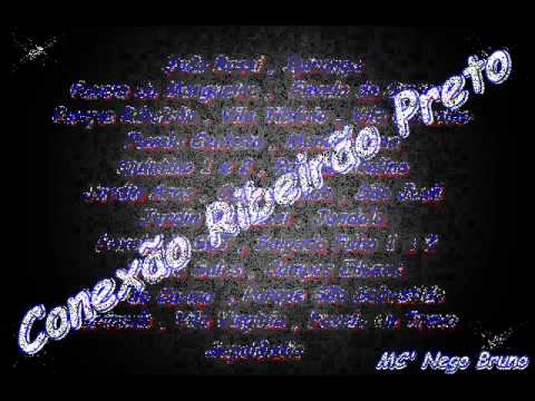 Mc Nego Bruno - Conexão Ribeirão Preto