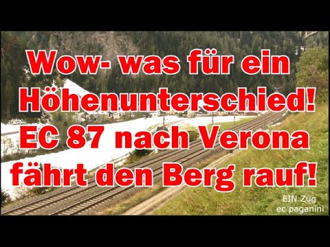 Wow! Was für ein Höhenunterschied!  EC 87 arbeitet sich die Brennerbahn hinauf