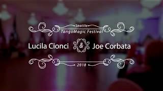 Lucila Cionci & "Joe" Corbata. Seattle Tango Magic Festival 2018. 1/2