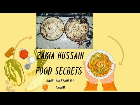 Shahi Kulkarni ice cream recipe  zakia  hussain 😋😋👌👌