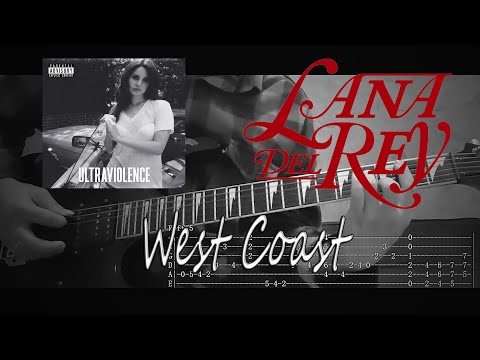 West Coast - Lana Del Rey (Tutorial Tab Pdf Cover)