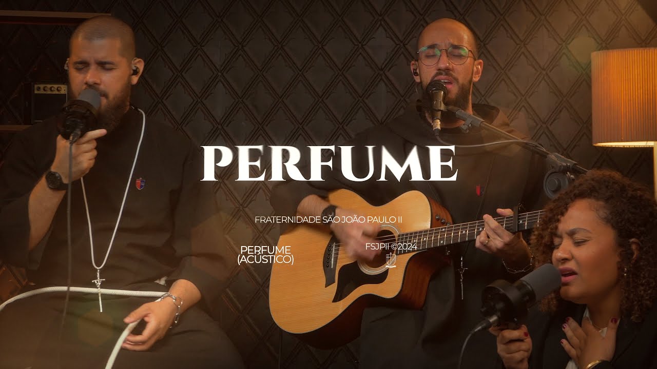 Perfume | Acústico Inside | Fraternidade São João Paulo II