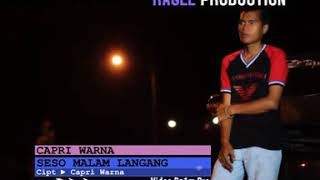 Download lagu Capri Warna • Seso Malam Langang mp3