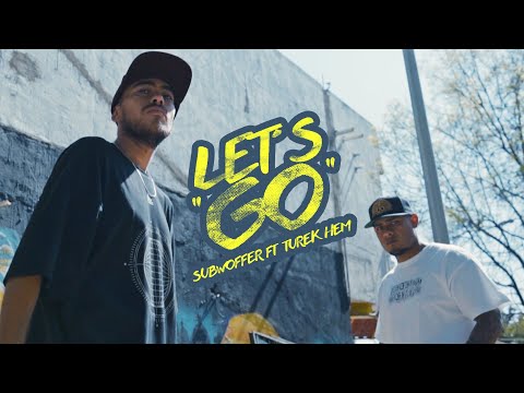 Subwoffer - Let´s Go Ft Turek Hem