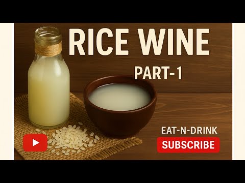 Rice Wine Recipe | Traditional Fermentation Method | Easy Wine Making at Home ​