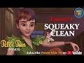 पीटर पैन हिंदी में Squeaky Clean Episode 1 Hindi Kahaniya PowerKids TV