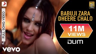 Babuji Zara Dheere Chalo Full Video - DumVivekSukh