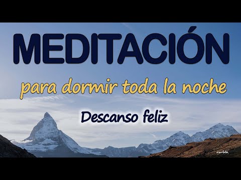 DUERME TODA la NOCHE FELIZ y PROFUNDO con MEDITACION para RELAJAR CUERPO y MENTE🐌DORMIR con HIPNOSIS