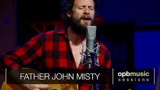 Father John Misty - Funtimes in Babylon | opbmusic Live Sessions