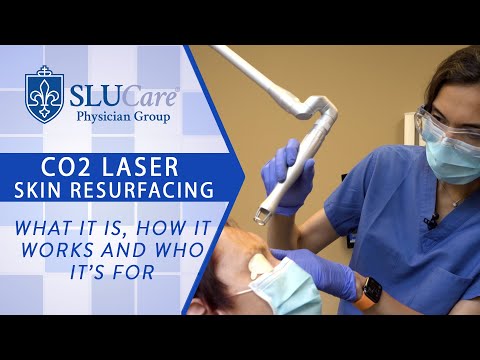 What is CO2 Laser Skin Resurfacing and What is it For? - SLUCare Dermatology