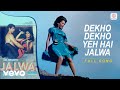 Dekho Dekho Yeh Hai Jalwa Remo Fernandes Jalwa 1987 Bollywood Dance Hit