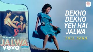 Dekho Dekho Yeh Hai Jalwa - Remo Fernandes | Jalwa (1987) | Bollywood Dance Hit