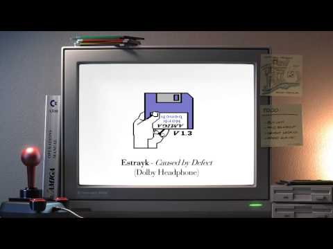 Amiga music: Estrayk - Caused by Defect (Dolby Headphone)