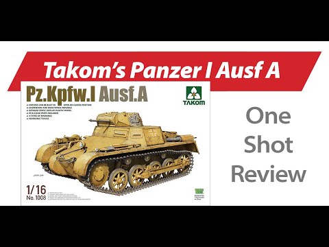 Review of Takom's Panzer I Ausf A — New Product Rundown "One Shot"