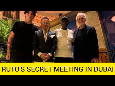 President Ruto is Facing ALLEGATIONS Over a Covert Meeting in DUBAI