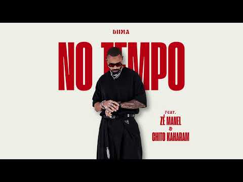 Diima - No Tempo (feat. Zé Manel, Chito Kaharam) | prod. Diima + Zé Manel (Audio)