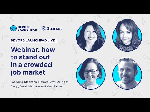 DevOps Launchpad Live webinar: How to stand out in a crowded job market