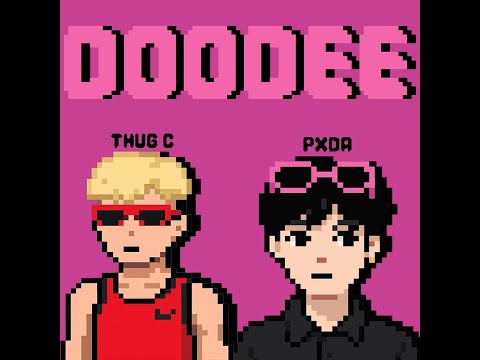 PXDA X Thug c - DOODEE(ดูดี).