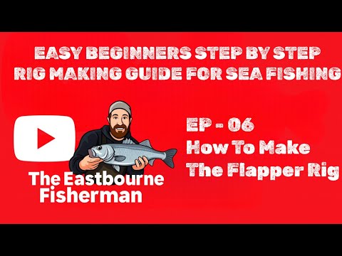 HOW TO MAKE THE FLAPPER RIG - EPISODE 6 (UK SEA FISHING)