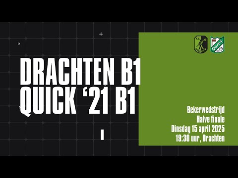 Beker | Drachten B1 - Quick'21/V&V B1