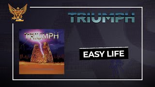 Triumph - Easy Life (Official Audio)