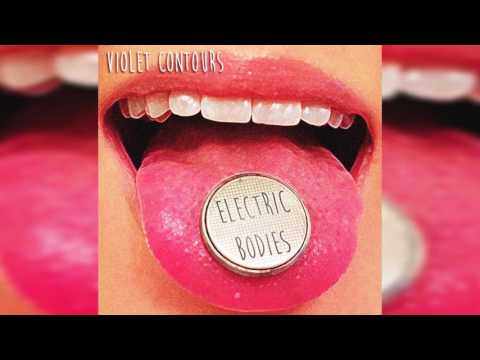 Violet Contours - Electric Bodies