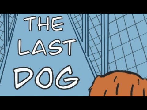 The Last Dog - The Aurthor's Corner