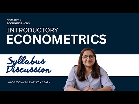 2026 Sem 4 | Introductory Econometrics | BA Hons Economics | Syllabus Discussion | Delhi University