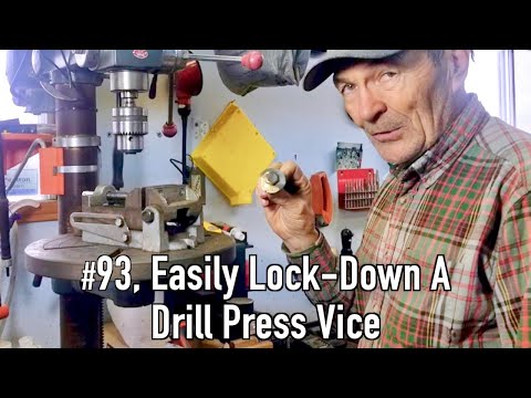 #94 Easily Lock-Down A Drill Press Vice | At The Ranch