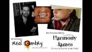 Ben Sorensen talks to HARMONY JAMES 2010 - REAL Country