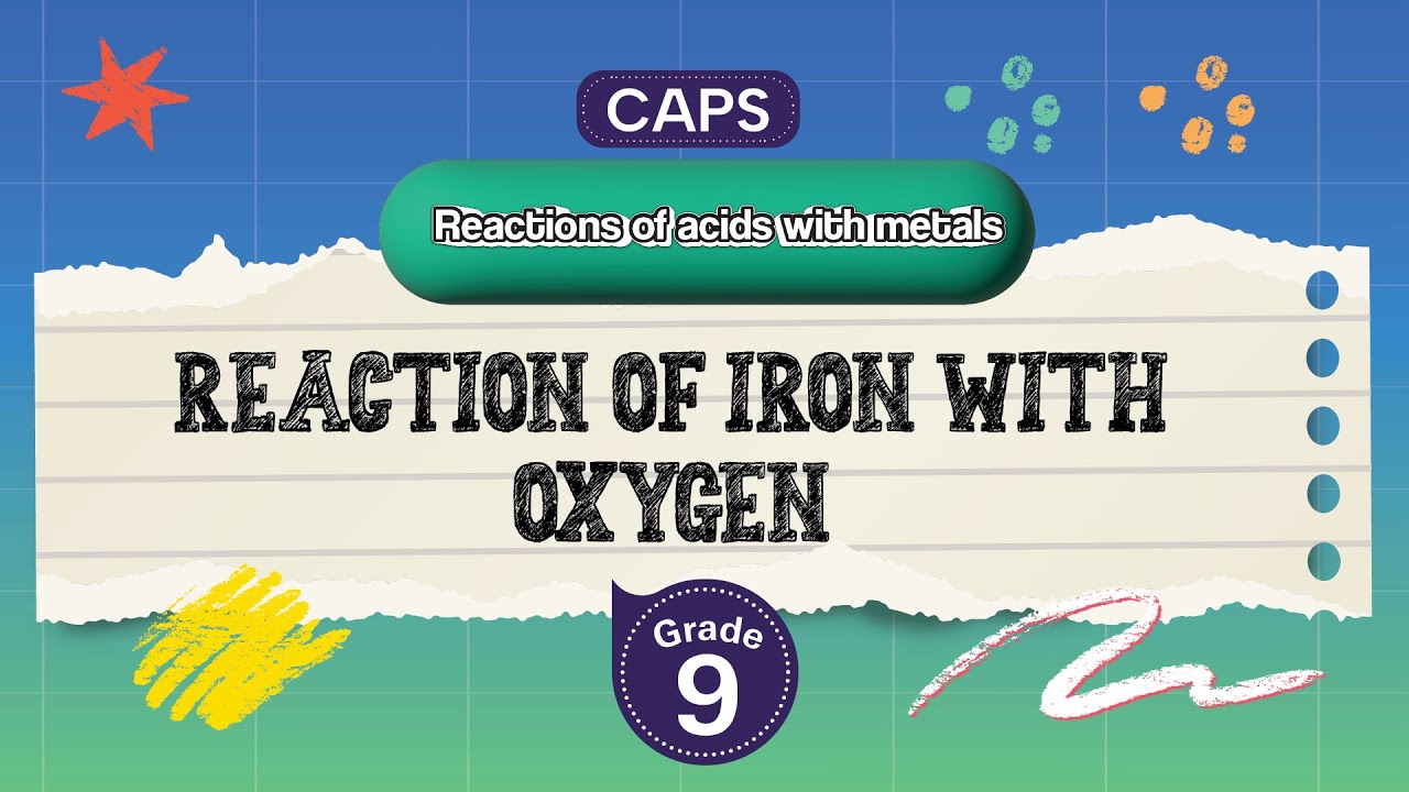 [GRADE 9] Reaction of iron with oxygen