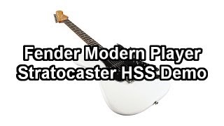 Video thumbnail for 2012 Fender Modern Player Stratocaster HSS Demo by rmenga