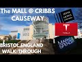 Cribbs Causeway, Bristol England Walk-through