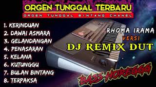 Download lagu ORGEN TUNGGAL DJ REMIX DANGDUT TERBARU ALBUM H RHO... mp3