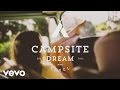 Campsite Dream - Dreams (Still)