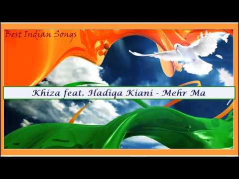 Khiza feat.  Hadiqa Kiani - Mehr Ma