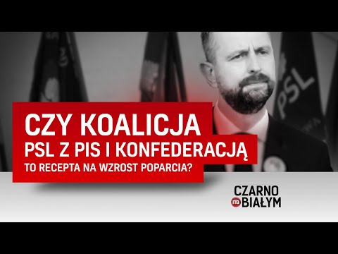 Czy koalicja PSL z PiS i Konfederacją to recepta na wzrost poparcia❓[Czarno na białym TVN24]