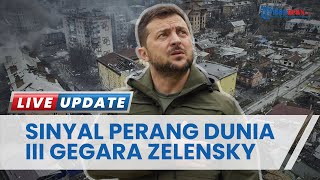 Diambang PD III, Rusia Semprot Zelensky Akibat Ulahnya Seret Dunia ke Neraka, Ini Sindiran ke Barat