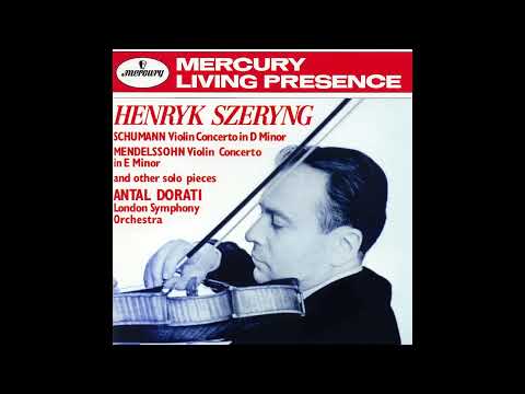 Schumann: Violin Concerto in D minor, WoO 23 - Henryk Szeryng, LSO, Antal Dorati. Rec. 1964