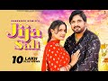 Jija Saali जीजा साली Full Video Surender Romio Sonam Tiwari Haryanvi Songs Haryanavi